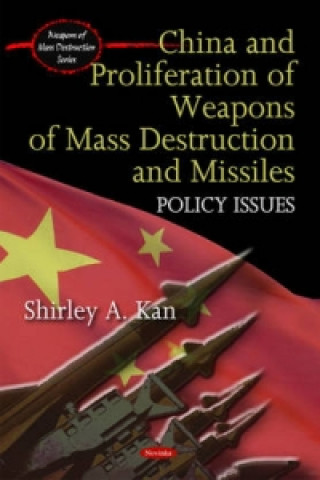 Книга China & Proliferation of Weapons of Mass Destruction & Missiles Shirley A. Kan