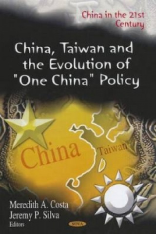 Carte China, Taiwan & the Evolution of "One China" Policy 