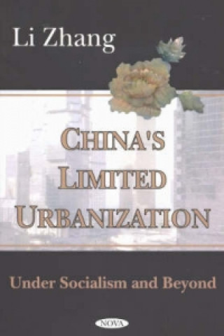 Kniha China's Limited Urbanization Zhang Li