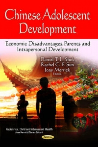 Książka Chinese Adolescent Development Daniel T L Shek