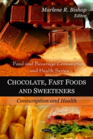 Carte Chocolate, Fast Foods & Sweeteners 