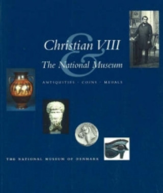 Книга Christian VIII & the National Museum 