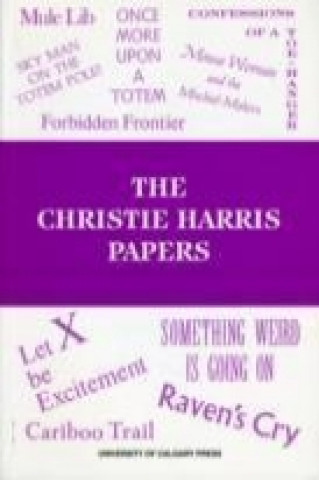 Knjiga Christie Harris Papers Chevrefils