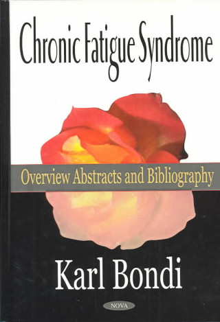 Kniha Chronic Fatigue Syndrome Karl Bondi