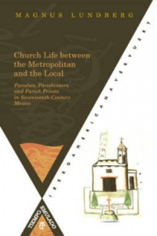Kniha Church Life between the Metropolitan and the Local. Parishes Magnus Lundberg