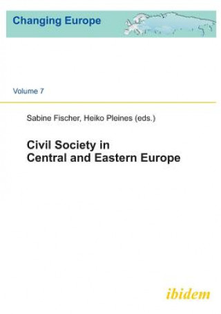 Carte Civil Society in Central and Eastern Europe Heiko Pleines