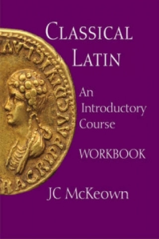 Kniha Classical Latin J. C. McKeown