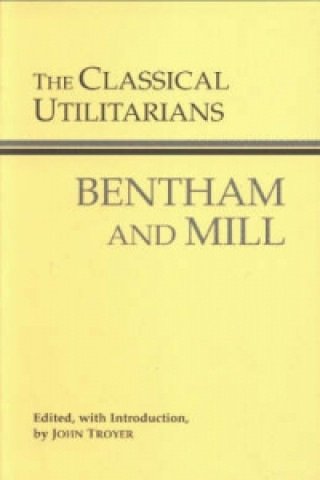 Boek Classical Utilitarians John Stuart Mill
