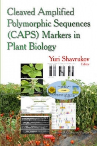 Kniha Cleaved Amplified Polymorphic Sequence (CAPS) Markers in Plant Biology 