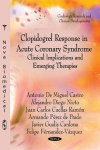 Βιβλίο Clopidogrel Response in Acute Coronary Syndrome Antonio De Miguel Castro