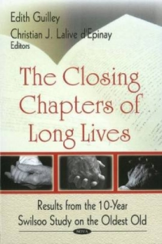 Carte Closing Chapters of Long Lives 