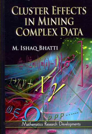 Carte Cluster Effects in Mining Complex Data M. Ishaq Bhati