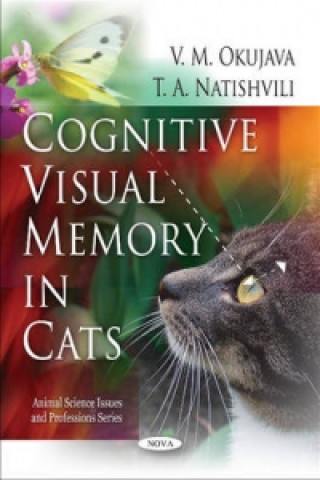 Buch Cognitive Visual Memory in Cats T. A. Natishvili