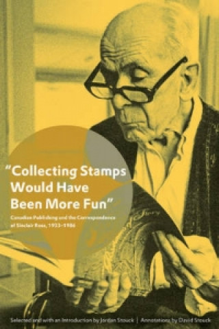 Kniha "Collecting Stamps Would Have Been More Fun" David Stouck