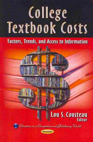 Книга College Textbook Costs Lou S. Cousteau