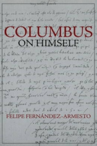 Kniha Columbus on Himself Felipe Fernandez-Armesto