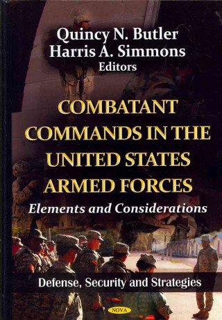 Knjiga Combatant Commands in the U.S. Armed Forces 