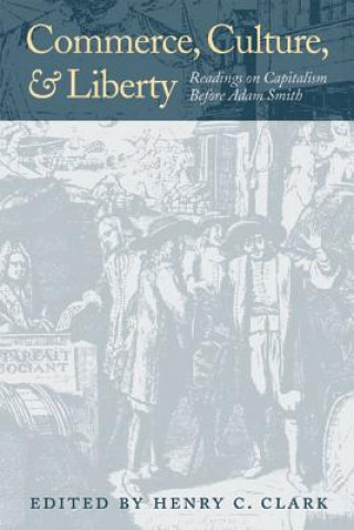 Kniha Commerce, Culture, & Liberty 