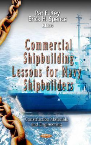 Kniha Commercial Shipbuilding Lessons for Navy Shipbuilders 