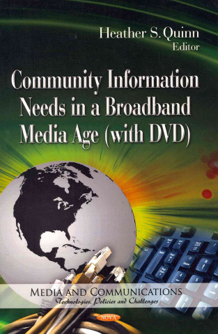 Könyv Community Information Needs in a Broadband Media Age 
