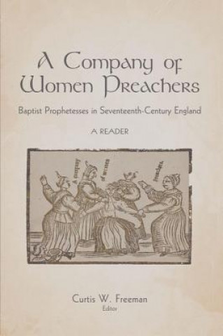Книга Company of Women Preachers Curtis W. Freeman