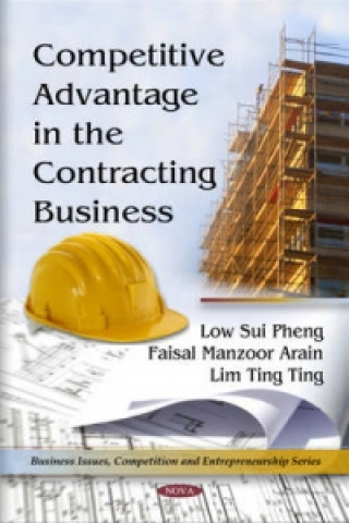 Livre Competitive Advantage in the Contracting Business Lim Ting Ting