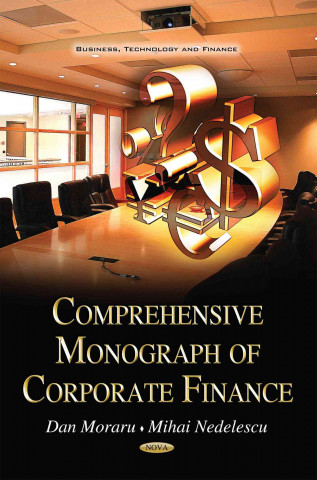 Kniha Comprehensive Monograph of Corporate Finance Mihai Nedelescu