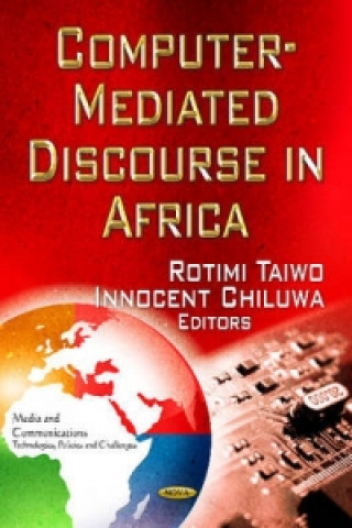 Kniha Computer-Mediated Discourse in Africa Innocent Chiluwa