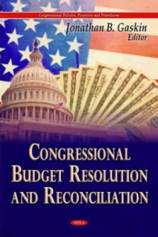 Kniha Congressional Budget Resolution & Reconciliation 