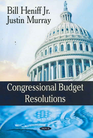 Buch Congressional Budget Resolutions Justin Murray