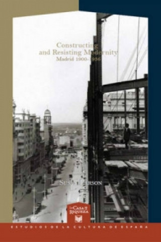 Libro Constructing and Resisting Modernity Susan Larson