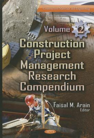 Könyv Construction Project Management Research Compendium 