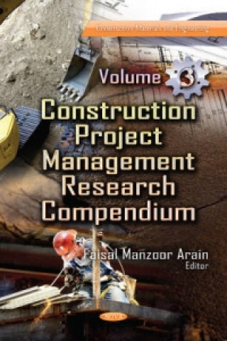 Kniha Construction Project Management Research Compendium 