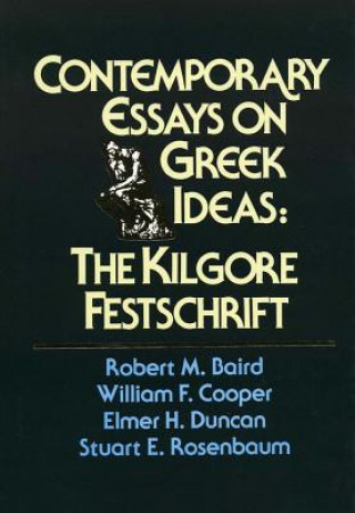 Carte Contemporary Essays on Greek Ideas 