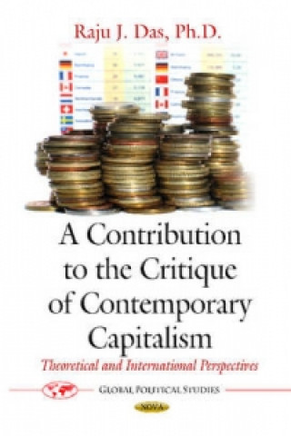 Książka Contribution to the Critique of Contemporary Capitalism Raju J. Das