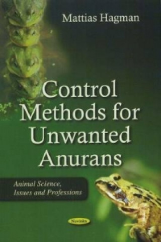 Kniha Control Methods for Unwanted Anurans 