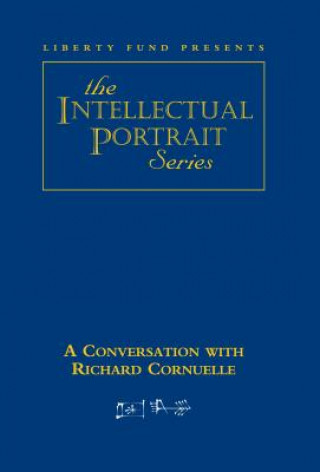 Digitalno Conversation with Richard Cornuelle DVD Liberty Fund