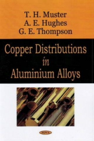 Kniha Copper Distributions in Aluminium Alloys A.E. Hughes