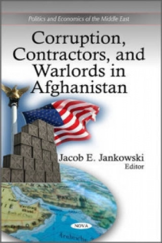 Książka Corruption, Contractors & Warlords in Afghanistan 