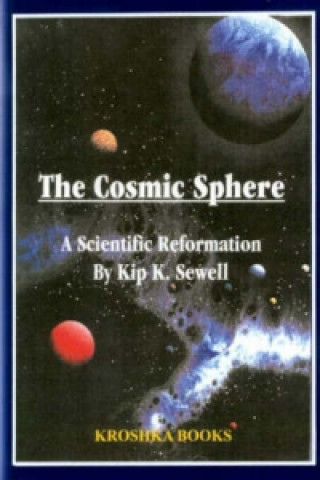 Könyv Cosmic Sphere Kip K. Sewell