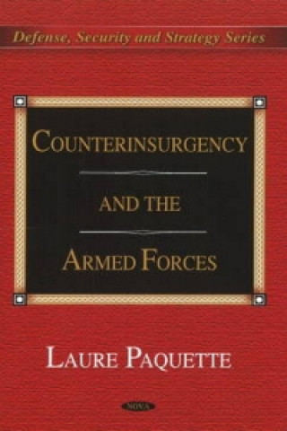 Knjiga Counterinsurgency & the Armed Forces Laure Paquette