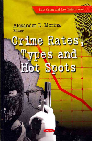 Kniha Crime Rates, Types & Hot Spots 