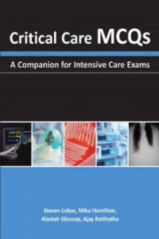 Könyv Critical Care MCQs Ajay H. Raithatha