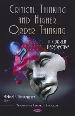 Kniha Critical Thinking & Higher Order Thinking 