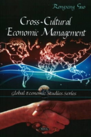 Knjiga Cross-Cultural Economic Management Rongxing Guo