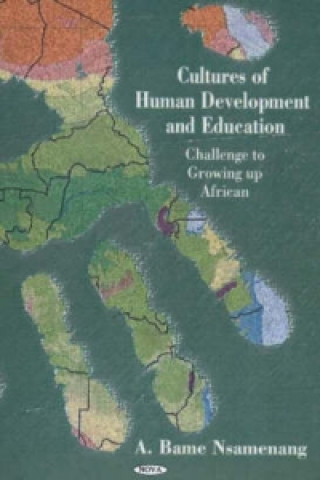 Carte Cultures of Human Development & Education A.Bame Nsamenang