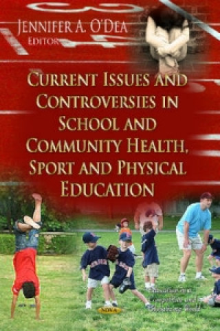 Carte Current Issues & Controversies in School & Community Health, Sport & Physical Education 