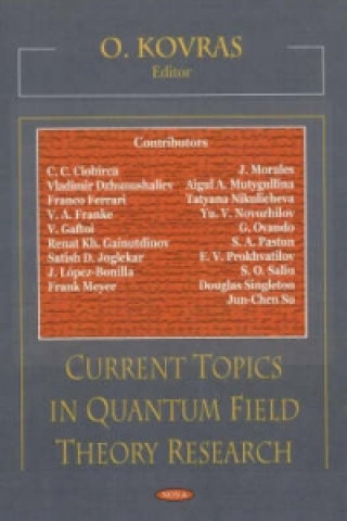 Kniha Current Topics in Quantum Field Theory Research O. Kovras
