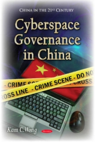 Buch Cyberspace Governance in China WONG K.C.