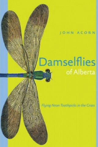 Kniha Damselflies of Alberta John Acorn